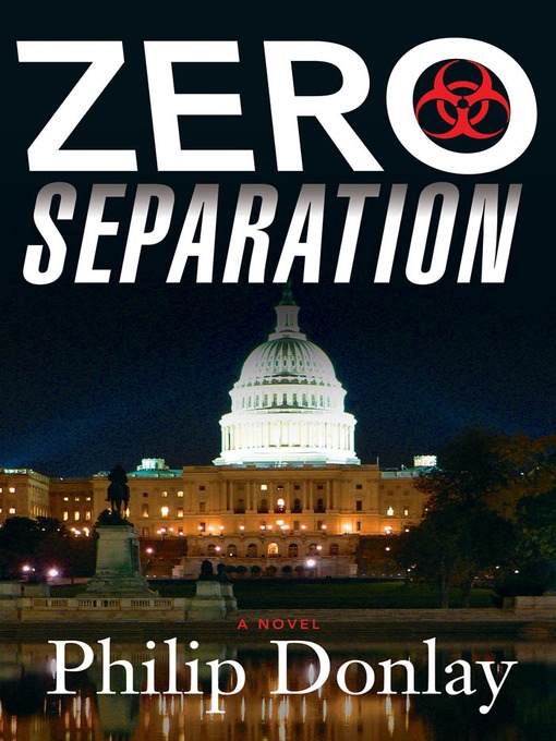 Title details for Zero Separation by Philip Donlay - Available